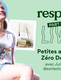 Talk Zéro Déchet avec Julie Bernier de "Sortez tout vert"